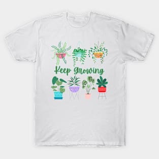 Keep Growing Plants T-Shirt